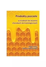 Produkty pszczele w trudnych do leczenia chorobach dermatologicznych