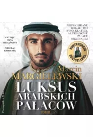 Luksus arabskich pałaców. Tom 2