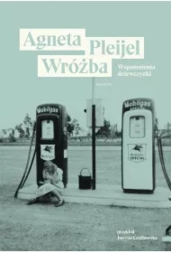 Wróżba. Wspomnienia dziewczynki
