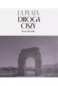 La Plata - Droga Ciszy