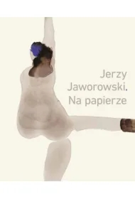 Jerzy Jaworowski. Na papierze