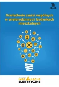 Oświetlenie części wspólnych w wielorodzinnych budynkach mieszkalnych