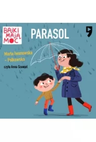 Parasol. Bajki mają moc