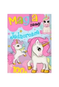 Magia zabawy. Jednorożce
