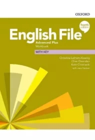English File 4th edition. Advanced Plus. Workbook with key