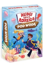 Dzieci kontra Rodzice. Pod Wodą