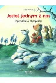 Jesteś jednym z nas. Opowieść o akceptacji