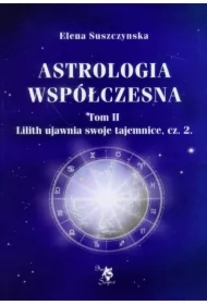 Astrologia współczesna Tom II