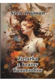 Zielarka z krainy Tammódów