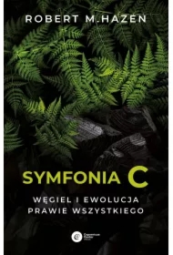 Symfonia C. Węgiel i ewolucja prawie wszystkiego