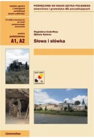 Słowa i słówka. Podręcznik do nauki języka polskiego. Słownictwo i gramatyka dla początkujących