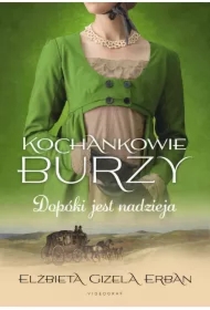 Kochankowie Burzy T.11 Dopóki jest nadzieja