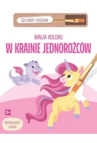 Magia koloru. W krainie jednorożców