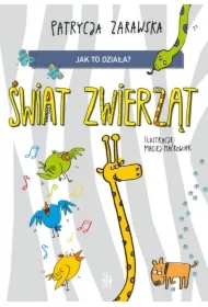 Jak to działa? Świat zwierząt