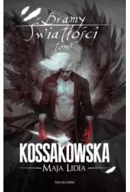 Bramy Światłości. Część 1. Zastępy Anielskie. Tom 5