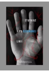 Stąpając po czerwonej linii