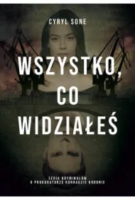 Wszystko, co widziałeś