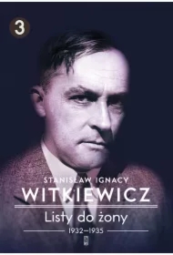 1932-1935. Listy do żony. Tom 3