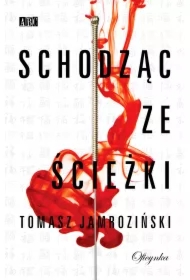 Schodząc ze ścieżki