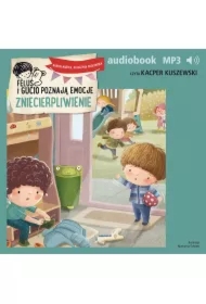 Feluś i Gucio poznają emocje. Zniecierpliwienie