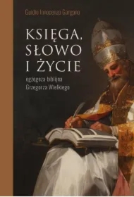 Księga, słowo i życie. Egzegeza biblijna...