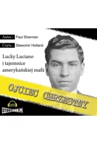 Ojciec Chrzestny Lucky Luciano i tajemnice amerykańskiej mafii