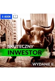 Skuteczny inwestor. Warren Buffett i Benjamin Graham. Wydanie 2