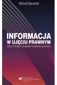 Informacja w ujęciu prawnym przez pryzmat...