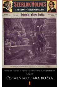 Sherlock Holmes. Z Tajnych Akt Światowej Sławy Detektywa