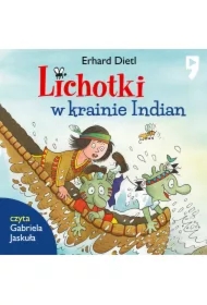 Lichotki w krainie Indian. Tom 12