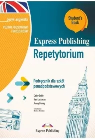 Express Publishing Repetytorium. Podręcznik dla szkół ponadpodstawowych. Język angielski. Poziom podstawowy i rozszerzony. Student's Book + DigiBook (kod)