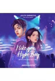 I like you, Hype Boy