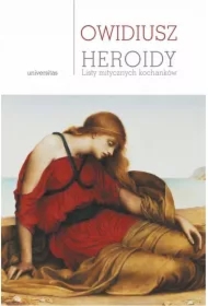 Heroidy. Listy mitycznych kochanków