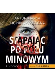 Stąpając po polu minowym. Usta mordercy. Tom 2