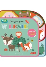 W lesie. Zabawa w szukaj i znajdź. Akademia Mądrego Dziecka. Poznaję dotykiem