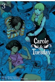 Carole & Tuesday. Tom 3