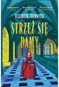 Strzeż sie damy. Trylogia Tudorów. Tom 3