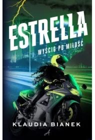 Estrella. Wyścig po miłość