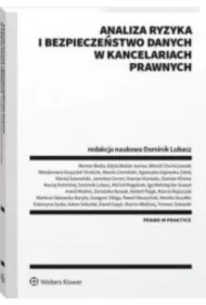 Analiza ryzyka i bezpieczeństwo danych w kancelariach prawnych