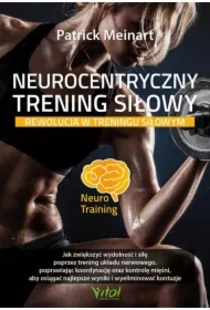 Neurocentryczny trening siłowy