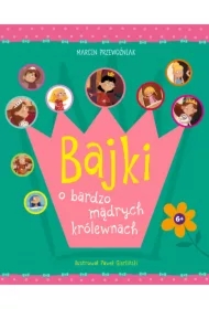 Bajki o mądrych królewnach