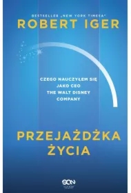 Przejażdżka życia. Czego nauczyłem się jako CEO The Walt Disney Company