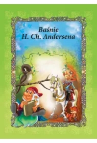 Baśnie H. Ch. Andersena. Vol.1