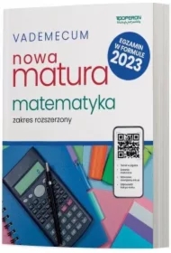 Nowa matura 2023. Matematyka. Vademecum. Zakres rozszerzony