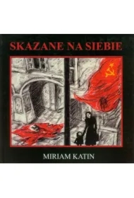 Skazane na siebie