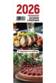 Kalendarz 2026 tygodniowy na lodówkę z przepisami