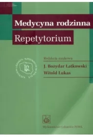Medycyna rodzinna. Repetytorium