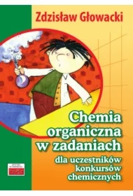 Chemia organiczna w zad. dla uczest. konk. chem.