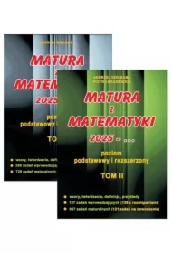 Pakiet: Matura z matematyki 2025. Poziom podstawowy i rozszerzony. Tomy 1-2