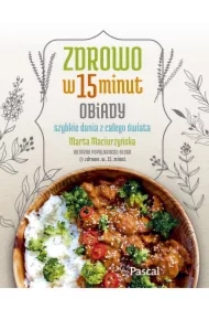 Zdrowo w 15 minut. Obiady